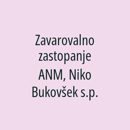 Zavarovalno zastopanje ANM, Niko Bukovšek s.p.