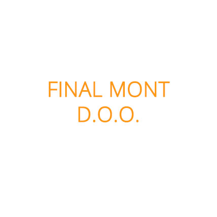 Final Mont d.o.o., Ljubljana