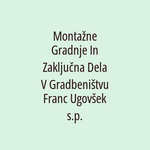 Montažne Gradnje In Zaključna Dela V Gradbeništvu Franc Ugovšek s.p. - Logotip