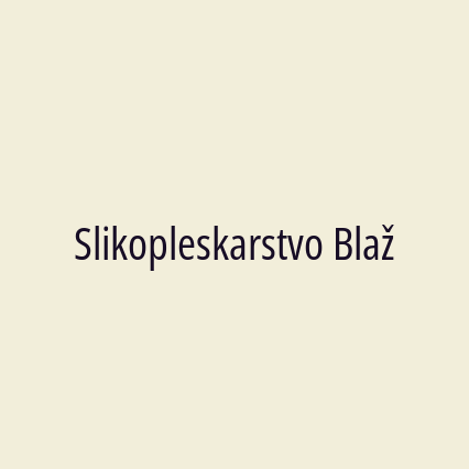 Slikopleskarstvo Blaž