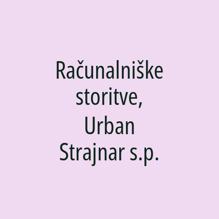 Računalniške storitve, Urban Strajnar s.p.