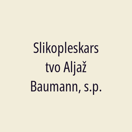 Slikopleskarstvo Aljaž Baumann, s.p.