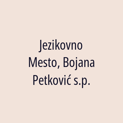 Jezikovno Mesto, Bojana Petković s.p.