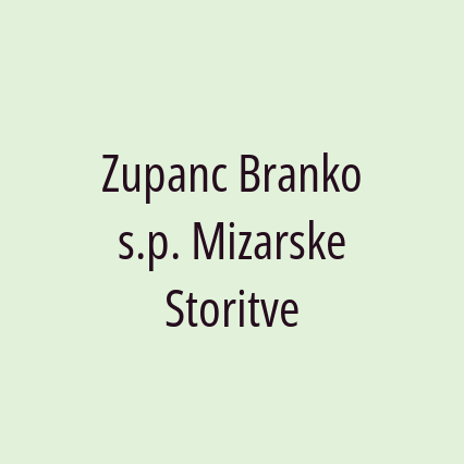 Zupanc Branko s.p. Mizarske Storitve