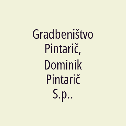 Gradbeništvo Pintarič, Dominik Pintarič S.p..