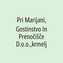 Pri Marijani, Gostinstvo In Prenočišče D.o.o.,krmelj - Logotip