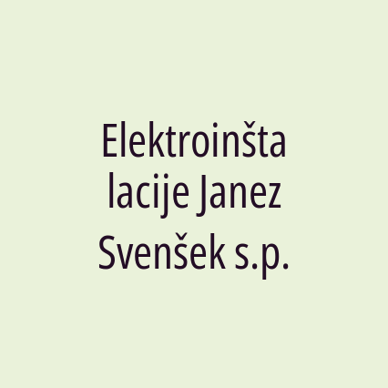 Elektroinštalacije Janez Svenšek s.p.