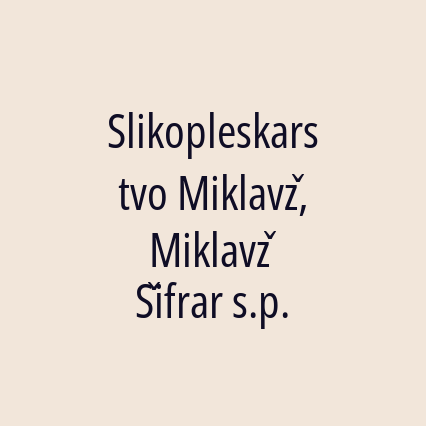 Slikopleskarstvo Miklavž, Miklavž Šifrar s.p.