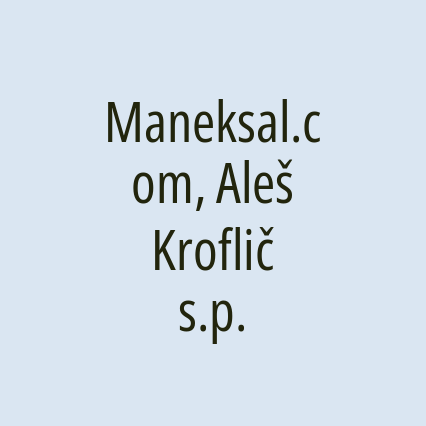 Maneksal.com, Aleš Kroflič s.p.