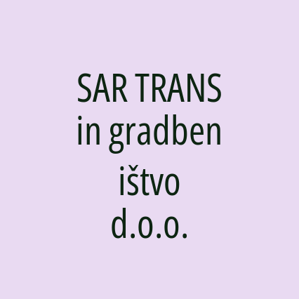 SAR TRANS in gradbeništvo d.o.o.