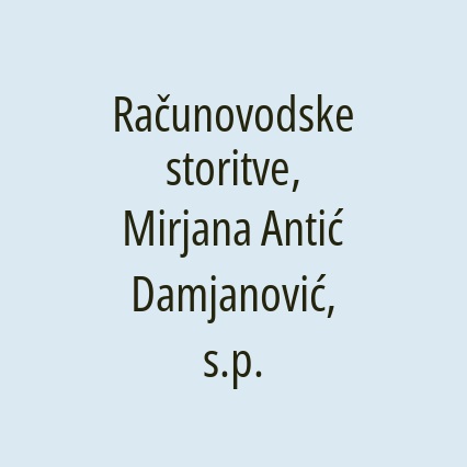 Računovodske storitve, Mirjana Antić Damjanović, s.p.