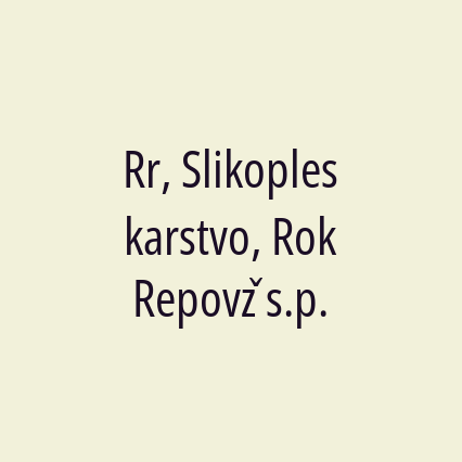 Rr, Slikopleskarstvo, Rok Repovž s.p.