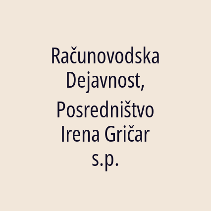 Računovodska Dejavnost, Posredništvo Irena Gričar s.p.