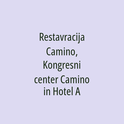 Restavracija Camino, Kongresni center Camino in Hotel A - Logotip