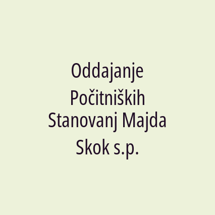 Oddajanje Počitniških Stanovanj Majda Skok s.p.