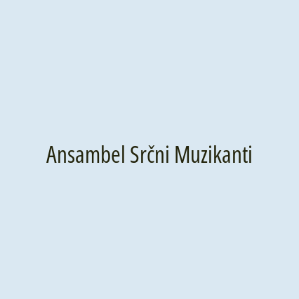 Ansambel Srčni Muzikanti