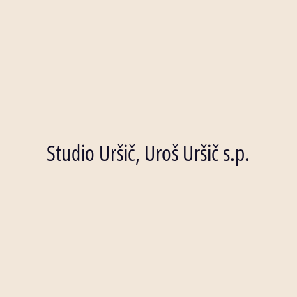 Studio Uršič, Uroš Uršič s.p.