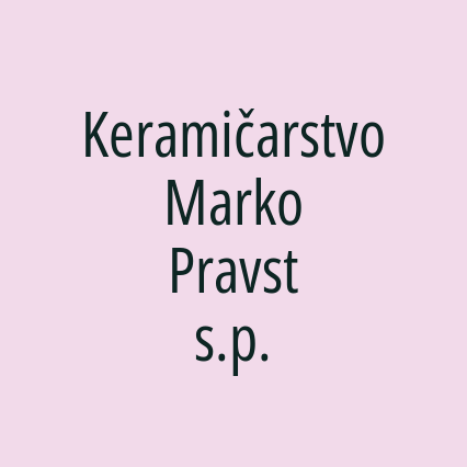 Keramičarstvo Marko Pravst s.p.