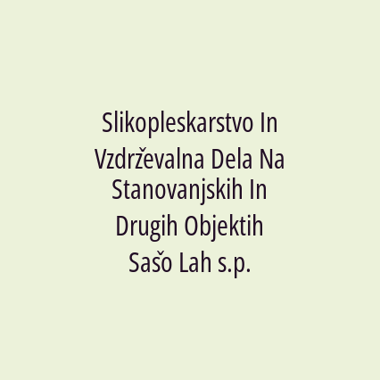 Slikopleskarstvo In Vzdrževalna Dela Na Stanovanjskih In Drugih Objektih Sašo Lah s.p. - Logotip