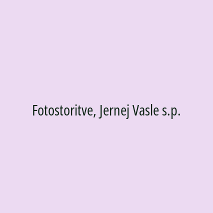 Fotostoritve, Jernej Vasle s.p.