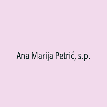 Ana Marija Petrić, s.p.