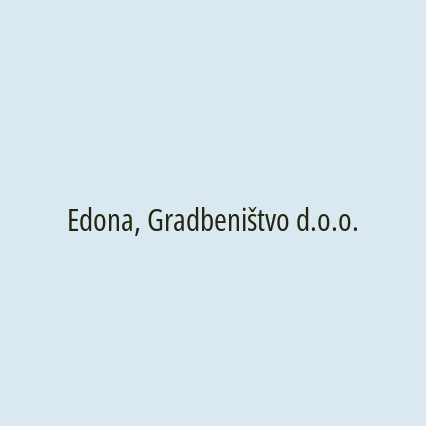 Edona, Gradbeništvo d.o.o.