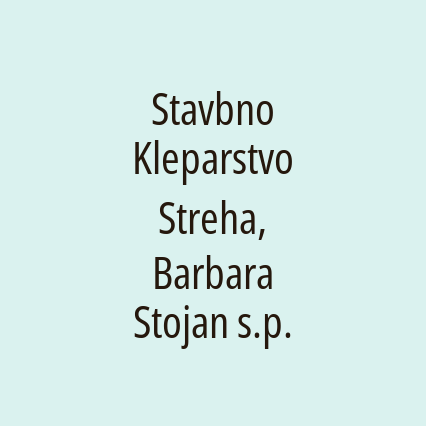 Stavbno Kleparstvo Streha, Barbara Stojan s.p.