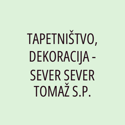 TAPETNIŠTVO, DEKORACIJA - SEVER SEVER TOMAŽ S.P. - Logotip