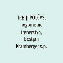 TRETJI POLČAS, nogometno trenerstvo, Boštjan Kramberger s.p. - Logotip