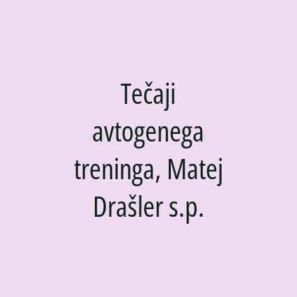 Tečaji avtogenega treninga, Matej Drašler s.p.