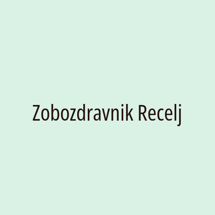 Zobozdravnik Recelj