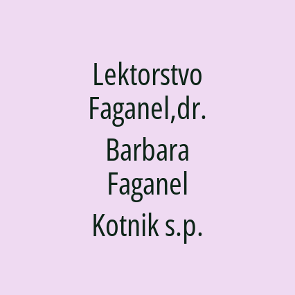 Lektorstvo Faganel,dr. Barbara Faganel Kotnik s.p.