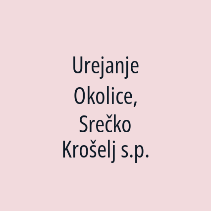 Urejanje Okolice, Srečko Krošelj s.p. - Logotip