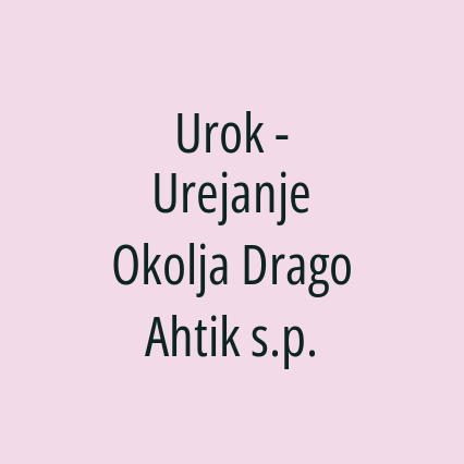 Urok - Urejanje Okolja Drago Ahtik s.p. - Logotip