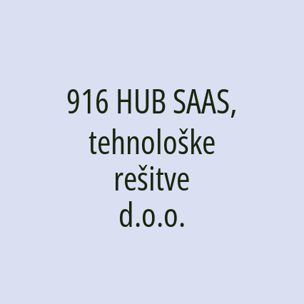 916 HUB SAAS, tehnološke rešitve d.o.o.