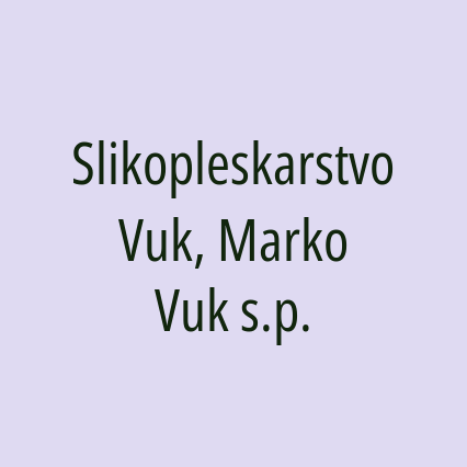 Slikopleskarstvo Vuk, Marko Vuk s.p.