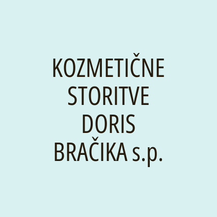 KOZMETIČNE STORITVE DORIS BRAČIKA s.p.