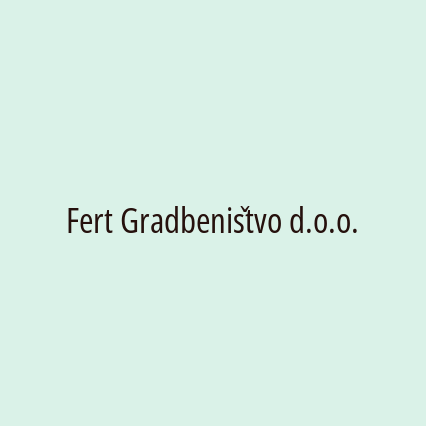 Fert Gradbeništvo d.o.o.