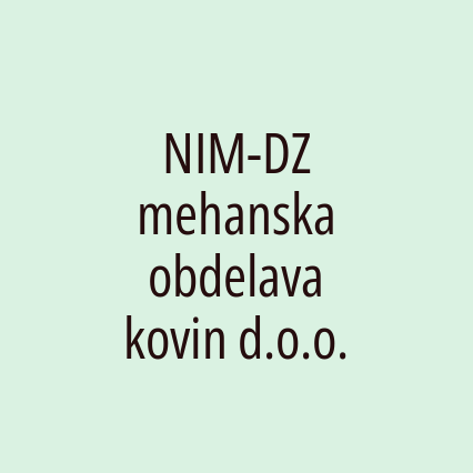 NIM-DZ mehanska obdelava kovin d.o.o.