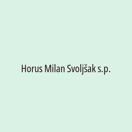 Horus Milan Svoljšak s.p.