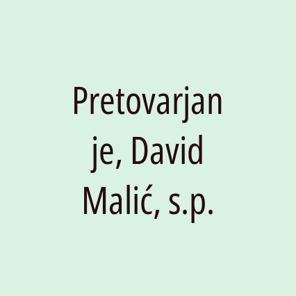 Pretovarjanje, David Malić, s.p.