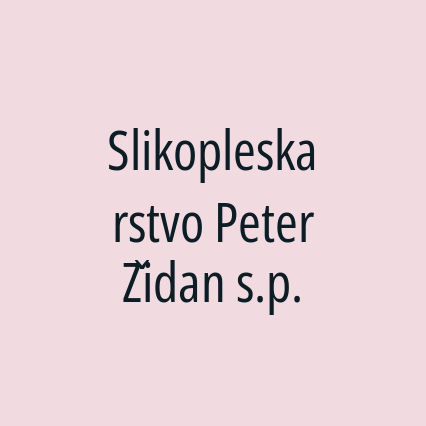 Slikopleskarstvo Peter Židan s.p.