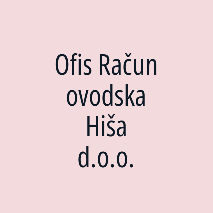 Ofis Računovodska Hiša d.o.o.