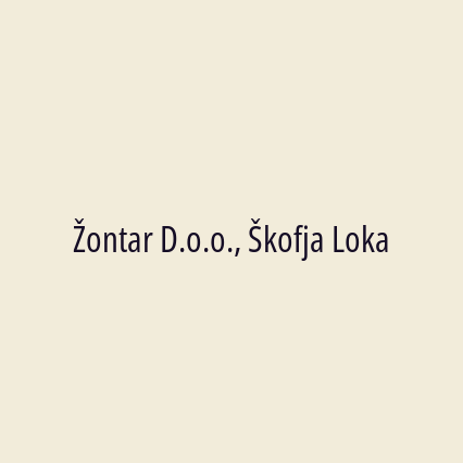 Žontar D.o.o., Škofja Loka