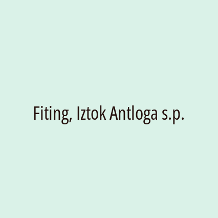 Fiting, Iztok Antloga s.p.